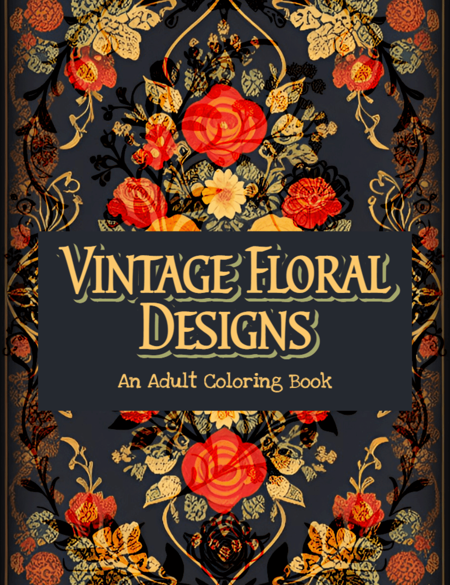 Vintage Florals Premium Adult Coloring Book